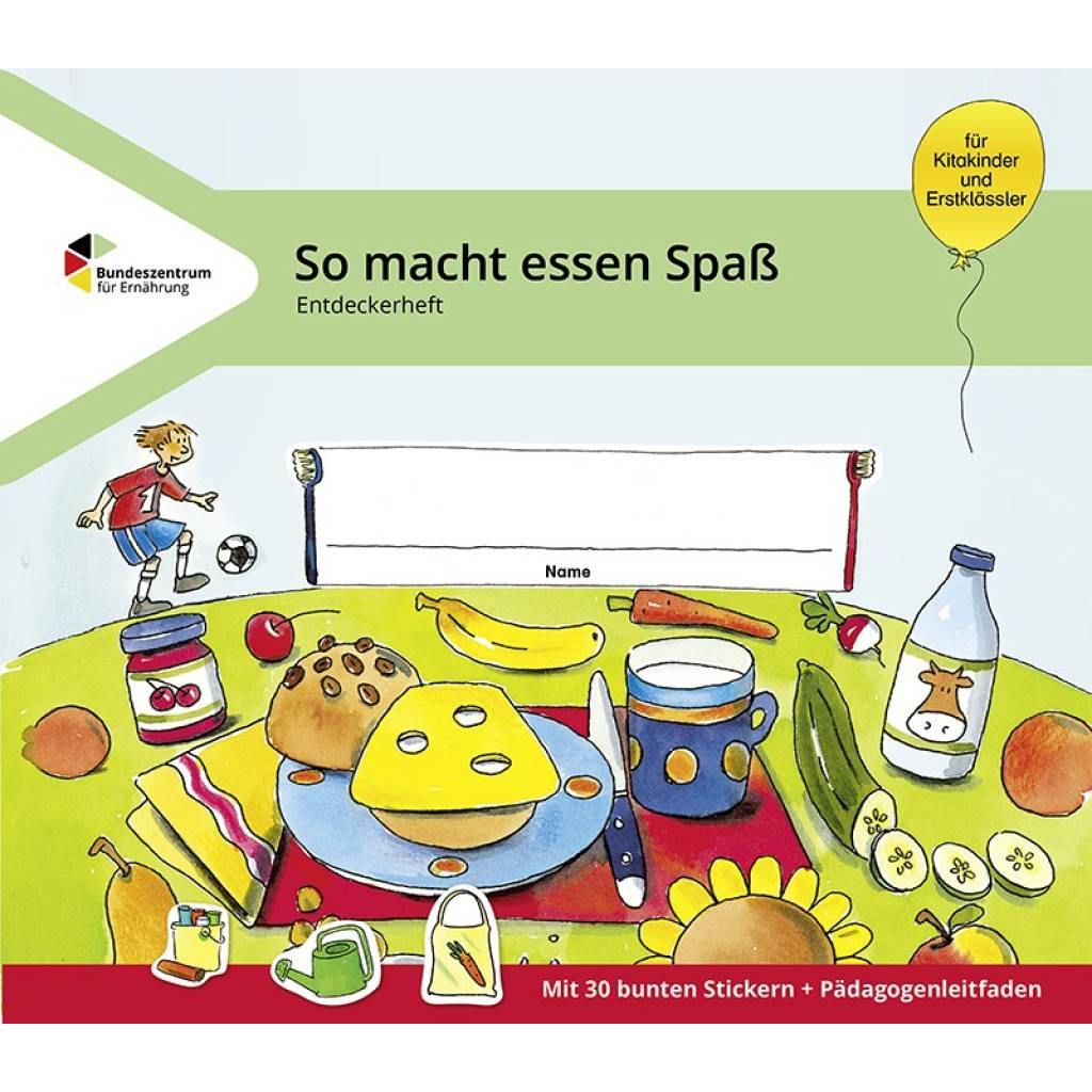 So macht Essen Spaß: Entdeckerheft für Kitakinder und Erstklässler
